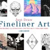 Just Draw Fineliner Art - L. Carver
