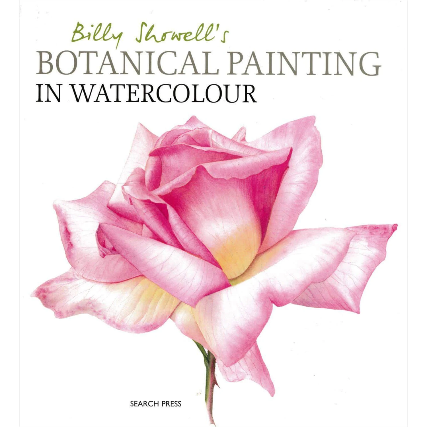 Billy Showell's Botanical Painting In Watercolour - B. Showell 1 Billy Showell's Botanical Painting In Watercolour - B. Showell
