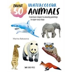 Paint 50: Watercolour Animals - M. Bakasova